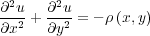 ∂2u   ∂2u
∂x2-+ ∂y2-= - ρ (x,y)

