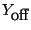 $Y_{\textrm{off}}$
