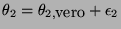 \( \theta _{2}=\theta _{2,\textrm{vero}}+\epsilon _{2} \)