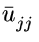 $\bar{u}_{jj}^{}$